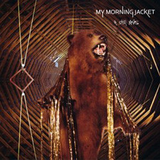My Morning Jacket: It Still Moves (2003)